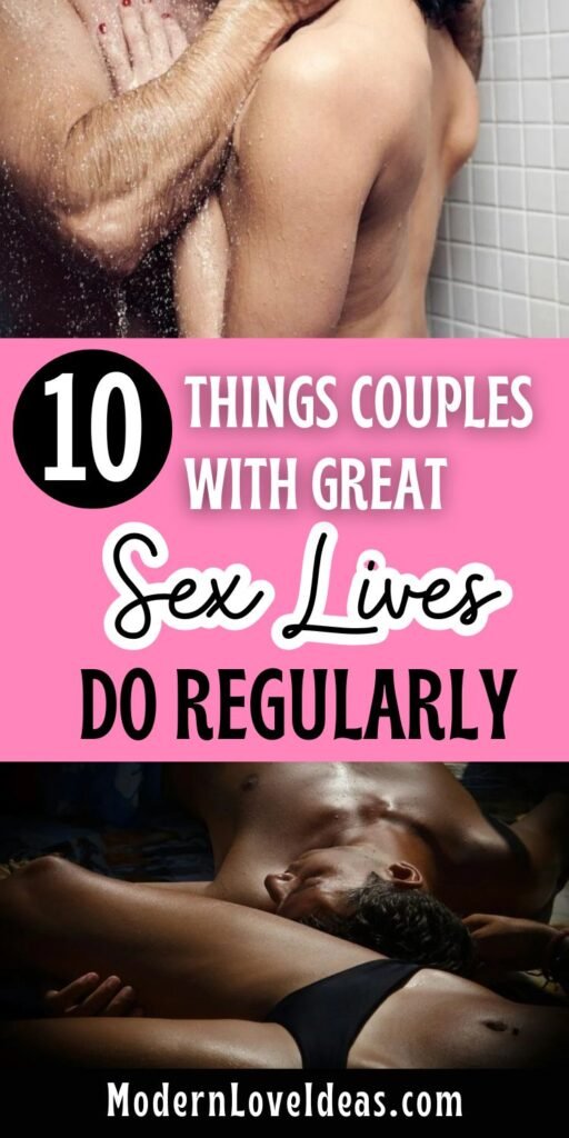 A vertical image split into three sections. The top shows a couple embracing in a shower. The middle features text: '10 Things Couples with Great Sex Lives Do Regularly' on a pink background. The bottom shows a couple cuddling in bed. The tone is intimate and romantic.