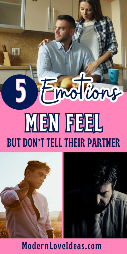 A man sits at a kitchen table with a woman standing beside him; below are two images of men looking thoughtful, with text about emotions men feel but don’t share.