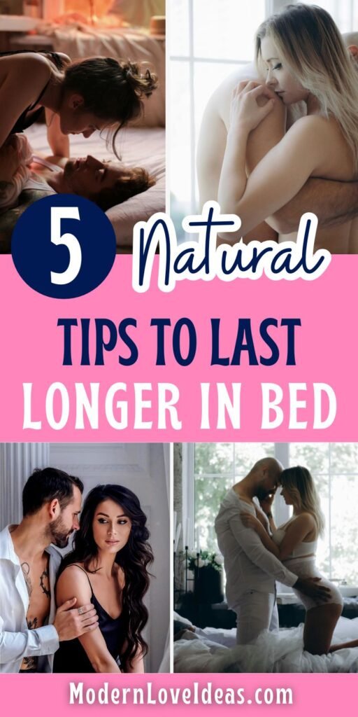 Alt text: "Collage with intimate couples in soft lighting, overlaid with '5 Natural Tips to Last Longer in Bed.' Romantic and affectionate mood."