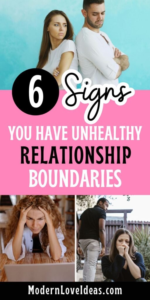 Collage image titled '6 Signs You Have Unhealthy Relationship Boundaries.' A serious-looking couple stands back-to-back. Below, a stressed woman sits at a table, and a couple appears distant, with one person turning away. Website: ModernLoveIdeas.com.