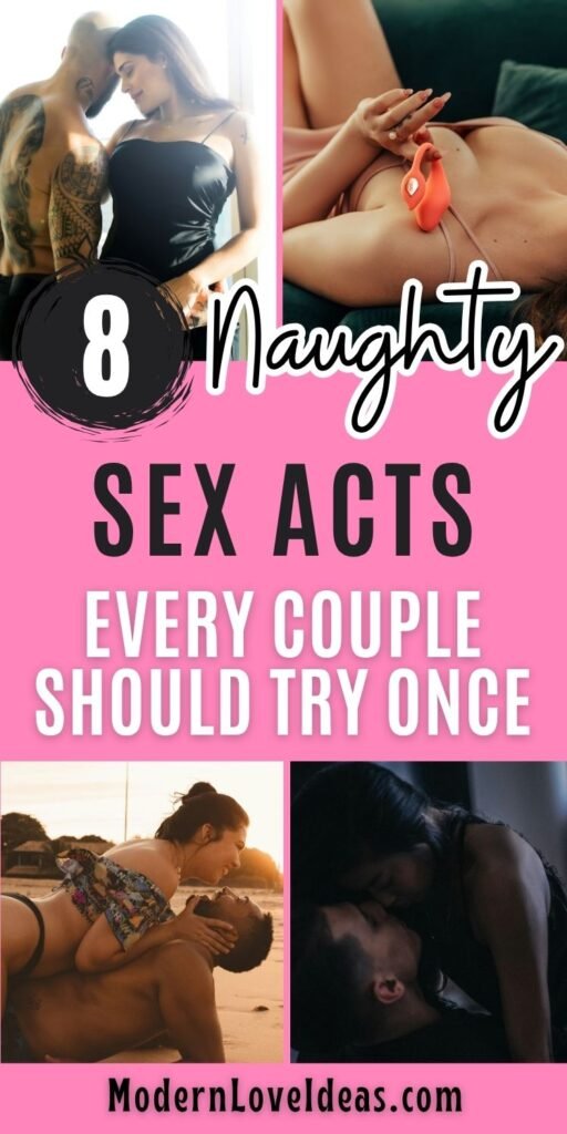 Collage image with a pink background featuring intimate couples, a suggestive scene, and text '8 Naughty Sex Acts Every Couple Should Try Once'. Sensual tone.