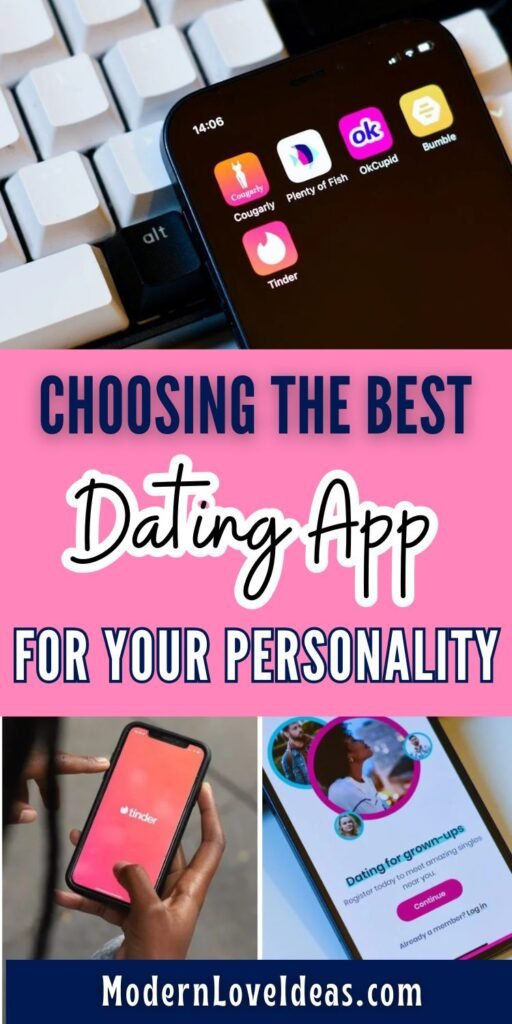Smartphone showing icons of dating apps on a keyboard. Text says "Choosing the Best Dating App for Your Personality" with a focus on personality fit.