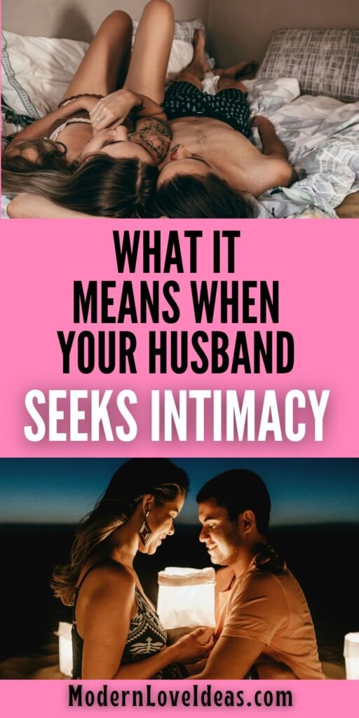 A couple cuddles in bed, smiling affectionately. Below, a couple sits closely by candlelight. Text: "What It Means When Your Husband Seeks Intimacy."