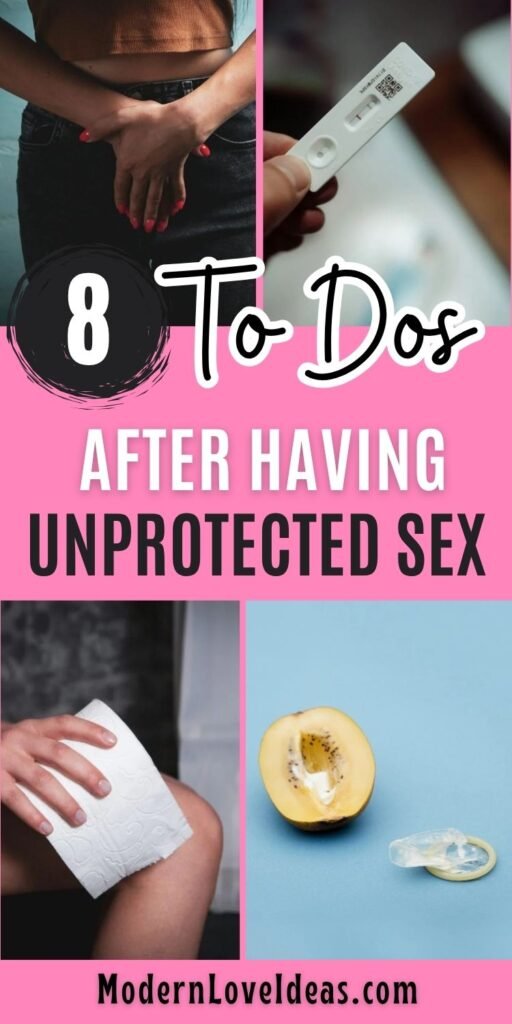 A split image collage shows a person holding a negative pregnancy test, a hand with a tissue roll, and a banana with a condom. Text: "8 To Dos After Having Unprotected Sex." Tone is informative.