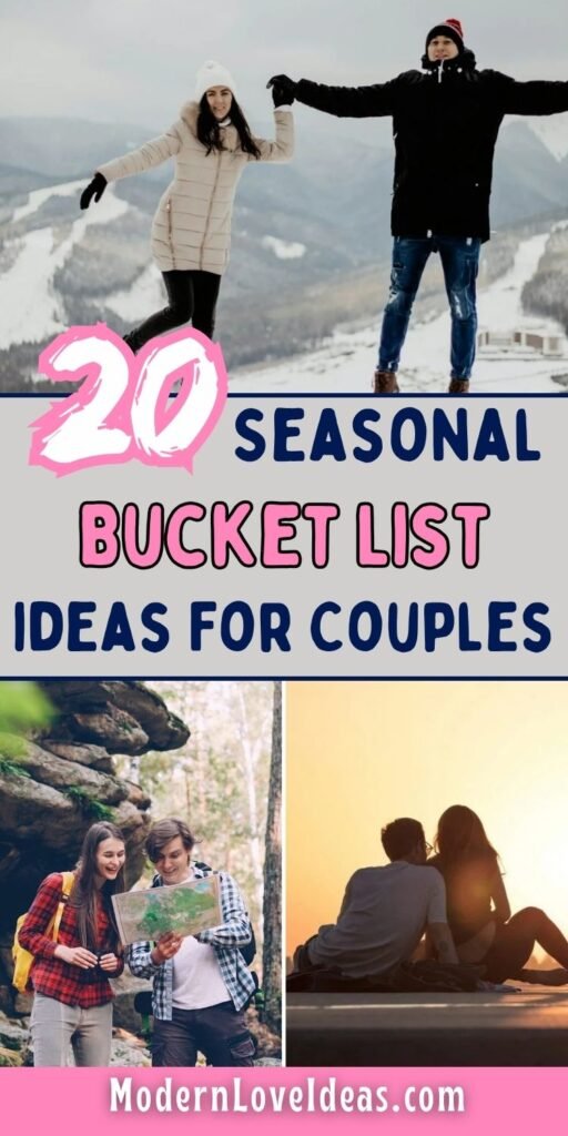 A couple in winter clothing holds hands on a snowy mountaintop. The image includes text that reads "20 SEASONAL BUCKET LIST IDEAS FOR COUPLES".