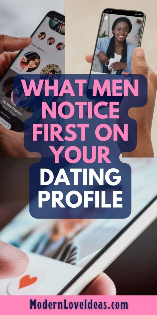 A collage of images illustrating dating apps, with a central text overlay asking "What Men Notice First on Your Dating Profile" and a website address at the bottom.